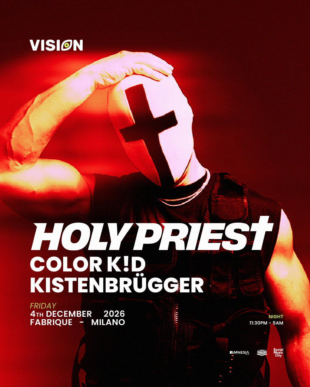 VISION con Holy Priest, Color K!d e Kistenbrügger al Fabrique Milano il 4 dicembre 2026